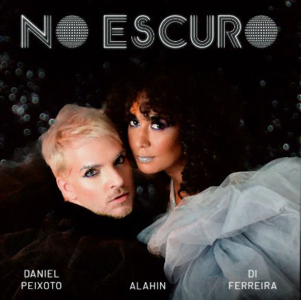 Daniel Peixoto feat Di Dereira No Escuro ForMusic